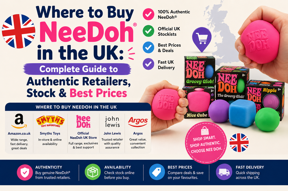 Official NeeDoh UK buying guide featuring trusted retailers, genuine NeeDoh products, stock availability, and the best prices across the UK